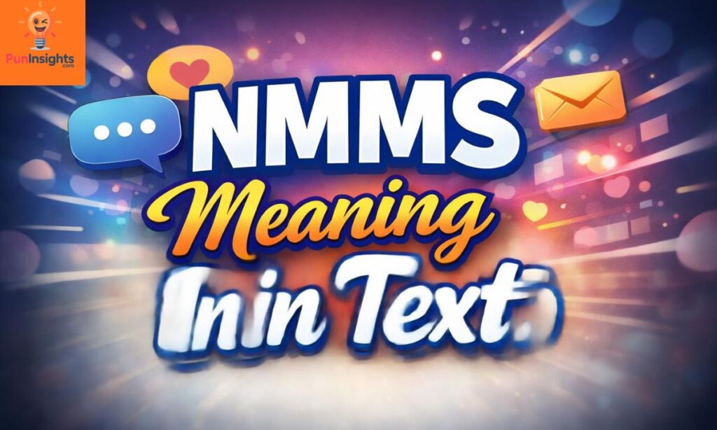 Meaning & Definition of NMMS