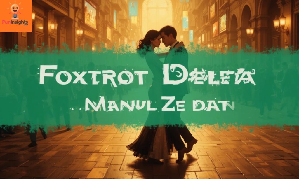 What Does Foxtrot Delta Tango Mean in Text & Chat