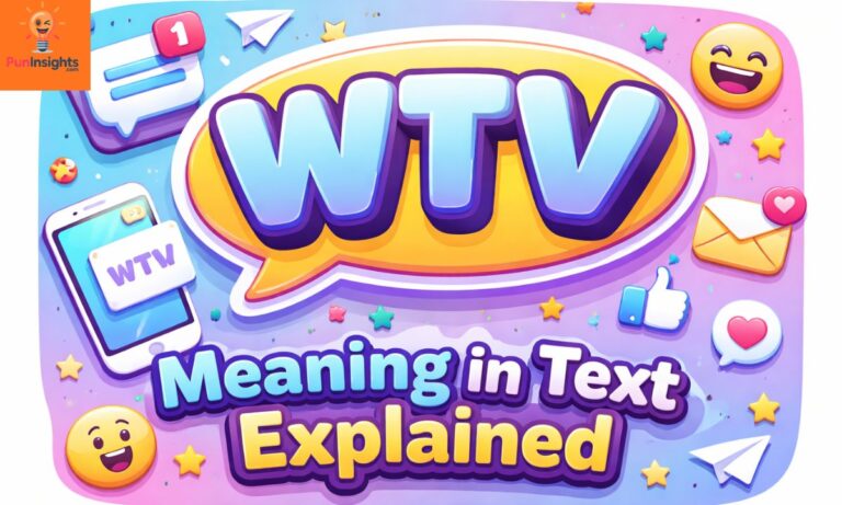 WTV Meaning in Text Explained